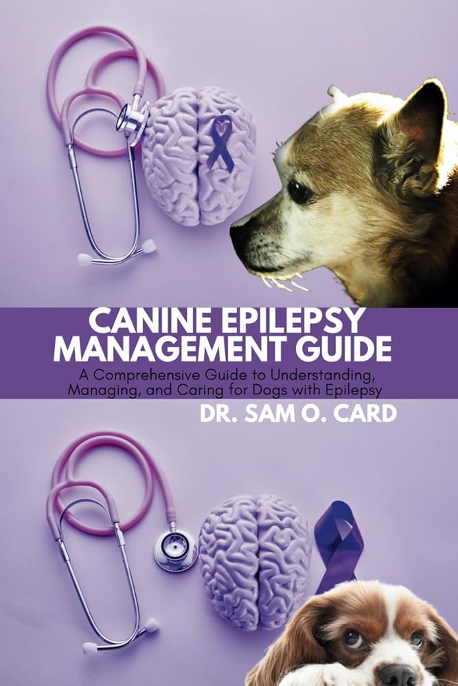 how to care for a dog with epilepsy a comprehensive guide 1