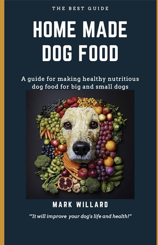 How to Make High Quality Dog Food: A Master Guide