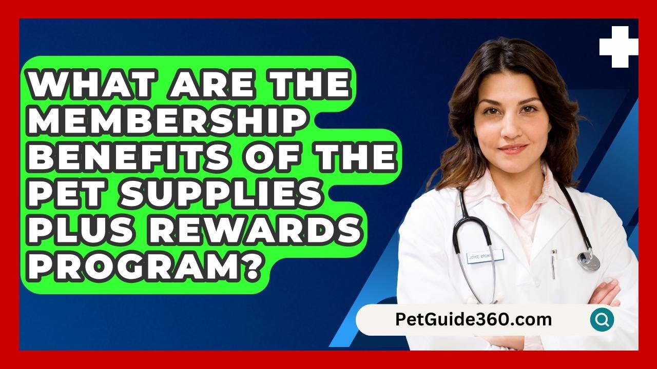 How to Use Pet Supplies Plus Rewards: Maximize Savings!